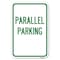 Signmission Parallel Parking Heavy-Gauge Aluminum Sign, 12" x 18", A-1218-23504 A-1218-23504 - alternate 1